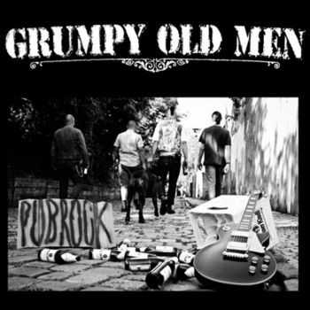 Grumpy Old Men - Pubrock (2013)