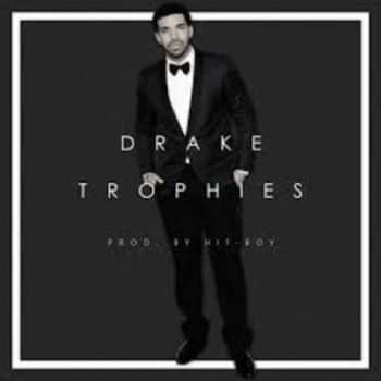 Drake - Trophies (2014)