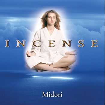 Midori - Incense (2012) HQ