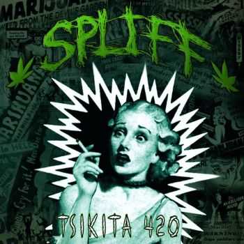 Spliff - Tsikita 420 (Demo) (2012)