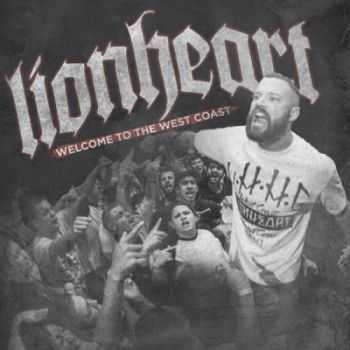 Lionheart - Welcome To The West Coast (2014)