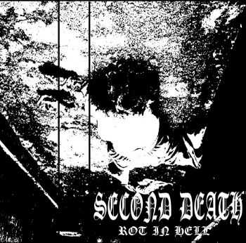 SecondDeath - Rot In Hell EP (2014)