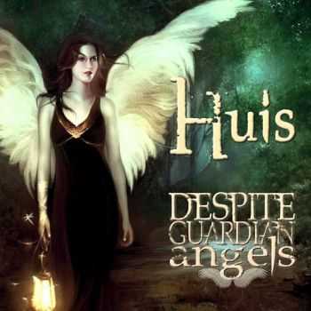 Huis - Despite Guardian Angels (2014)