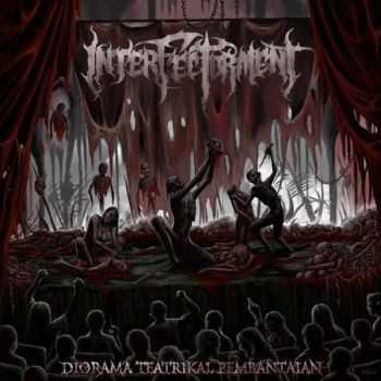 Interfectorment - Diorama Teatrikal Pembantaian [EP] (2013)