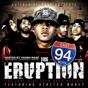 East 94 Boys - The Eruption (2014)