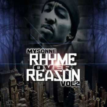 Mysonne - Rhyme Over Reason Vol.2 (2014)