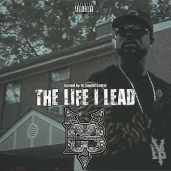 Young Buck - The Life I Lead (2014)
