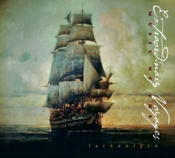 Larkenlyre - Music of the Extraordinary Voyages (2013)