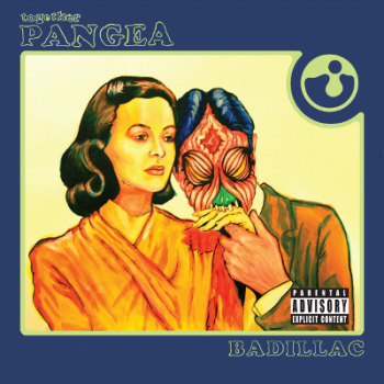 Together Pangea - Badillac (2014)