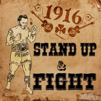 1916 - Stand up & Fight  (2013)