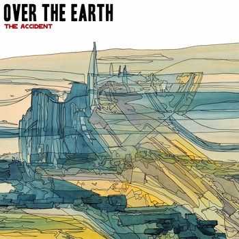 Over the Earth - The Accident (EP) 2014