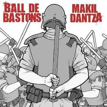 VA - Ball de bastons/Makil dantza(Anti-cop compilation) (2014)