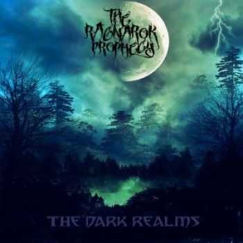 The Ragnarok Prophecy - The Dark Realms (2014)