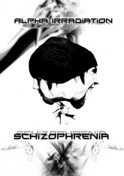 Alpha IrRadiation - Schizophrenia [Single] (2013)