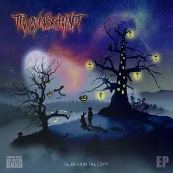 Transcrypt - Tales From The Crypt [EP] (2014)