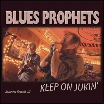 Blues Prophets - Keep On Jukin' 2014