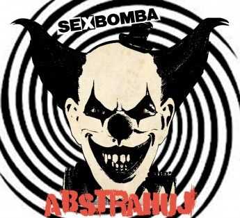 Sexbomba - Abstrahuj (2013)