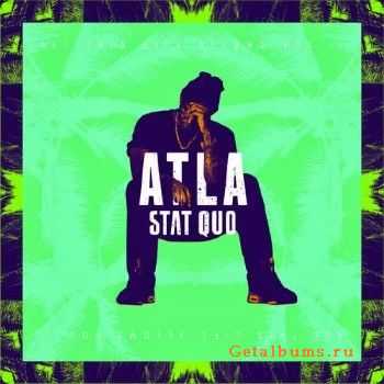 Stat Quo - ATLA: All This Life Allows, Vol. 1 (2014) Stat Quo - ATLA: All This Life Allows, Vol. 1 (2014)