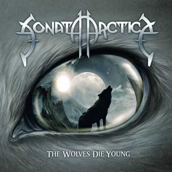 Sonata Arctica - The Wolves Die Young (Single) (2014)