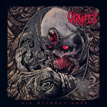 Carnifex - Die Without Hope (2014)