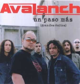 Avalanch - Un Paso Mas - Grandes Exitos [Compilation] (2005)