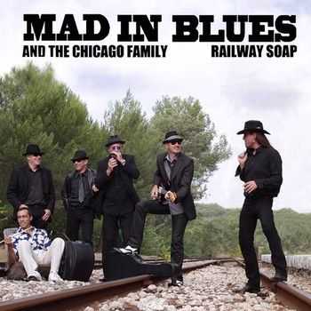 Mad In Blues - Railway Soap 2014