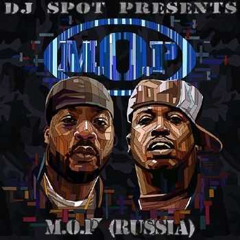 M.O.P. & DJ Spot - Rekindle The Flame (2014) M.O.P. & DJ Spot - Rekindle The Flame (2014)