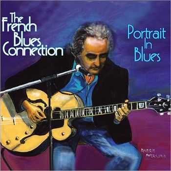 The French Blues Connection - Portrait In Blues 2014