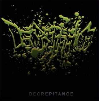 Decrepitance - Decrepitance [EP] (2012)