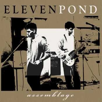 Eleven Pond  - Assemblage [Reissue] (2013 )