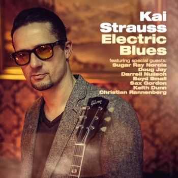 Kai Strauss - Electric Blues 2014