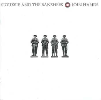 Siouxsie & The Banshees - Join Hands ((Reissue 2006))