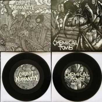 Chemical Tomb & Corrupt Humanity - Split (2013)