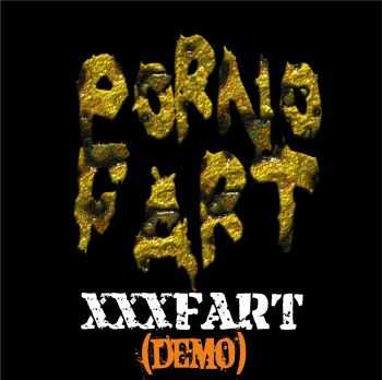 Porno Fart - XXXFart (Demo) (2012)