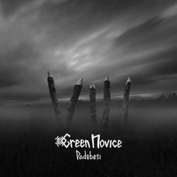 Green Novice - Padebe&#353;i (2014)
