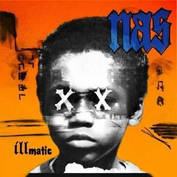 NAS - Illmatic XX (2014) NAS - Illmatic XX (2014)