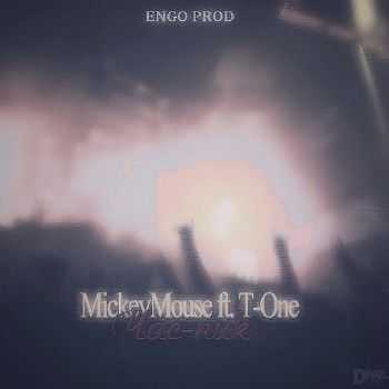 MickeyMouse feat. T-One - Час-пик (Engo productions) (2014) MickeyMouse feat. T-One - Час-пик (Engo productions) (2014)