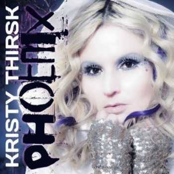 Kristy Thirsk   - Phoenix (2014)