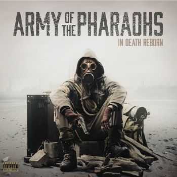 Army Of The Pharaohs - In Death Reborn (2014) Army Of The Pharaohs - In Death Reborn (2014)