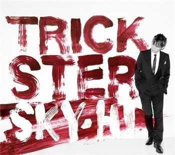 Sky-Hi - Trickster (2014) Sky-Hi - Trickster (2014)