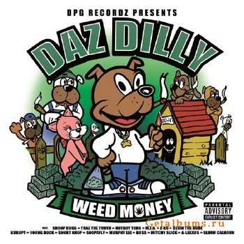 Daz Dilly - Weed Money (Deluxe Edition) (2014) Daz Dilly - Weed Money (Deluxe Edition) (2014)