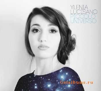 Ylenia Lucisano - Piccolo Universo (2014)