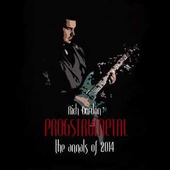 Rich Gordon - Progstrumetal: The Annals of 2014