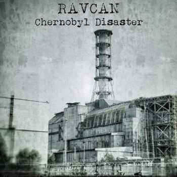 Ravcan - Chernobyl Disaster (2014)