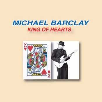 Michael Barclay - King Of Hearts 2014