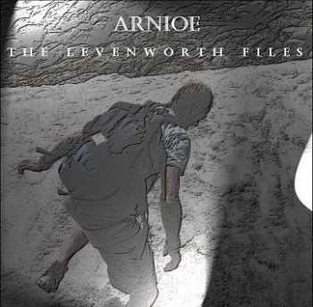 Arnioe - The Levenworth Files (2014)   