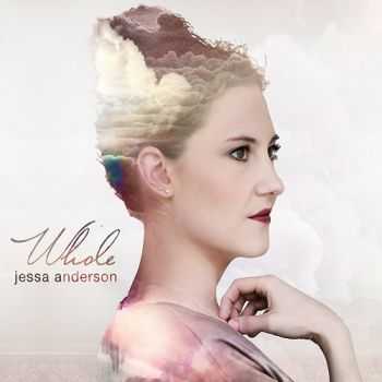 Jessa Anderson - Whole (2014)