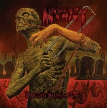 Autopsy - Tourniquets Hacksaws And Graves (2014)