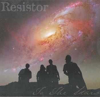 Resistor - To The Stars (2014) FLAC