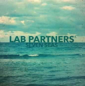 Lab Partners - Seven Seas (2014)